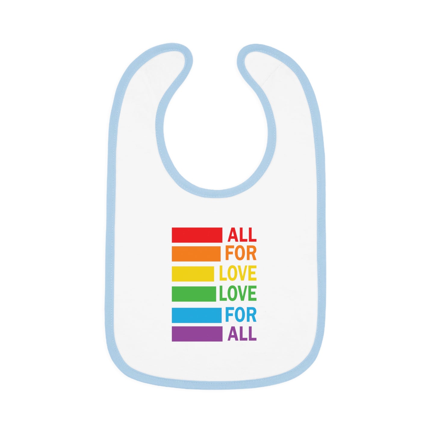 All for Love, Love for All - Baby Contrast Trim Jersey Bib