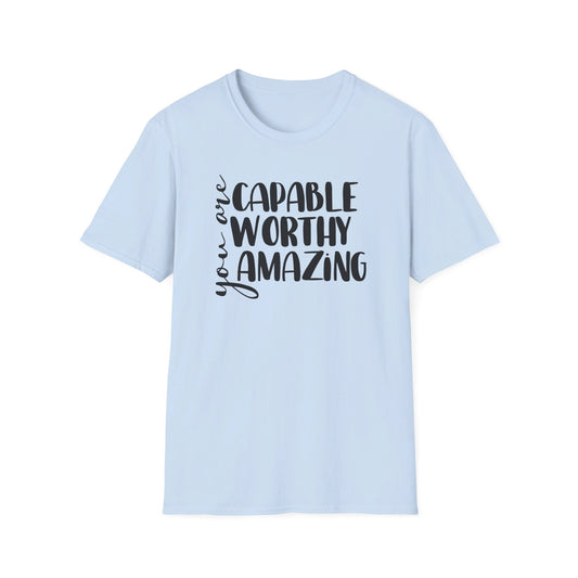 Capable, Worthy, Amazing - Unisex Softstyle T-Shirt