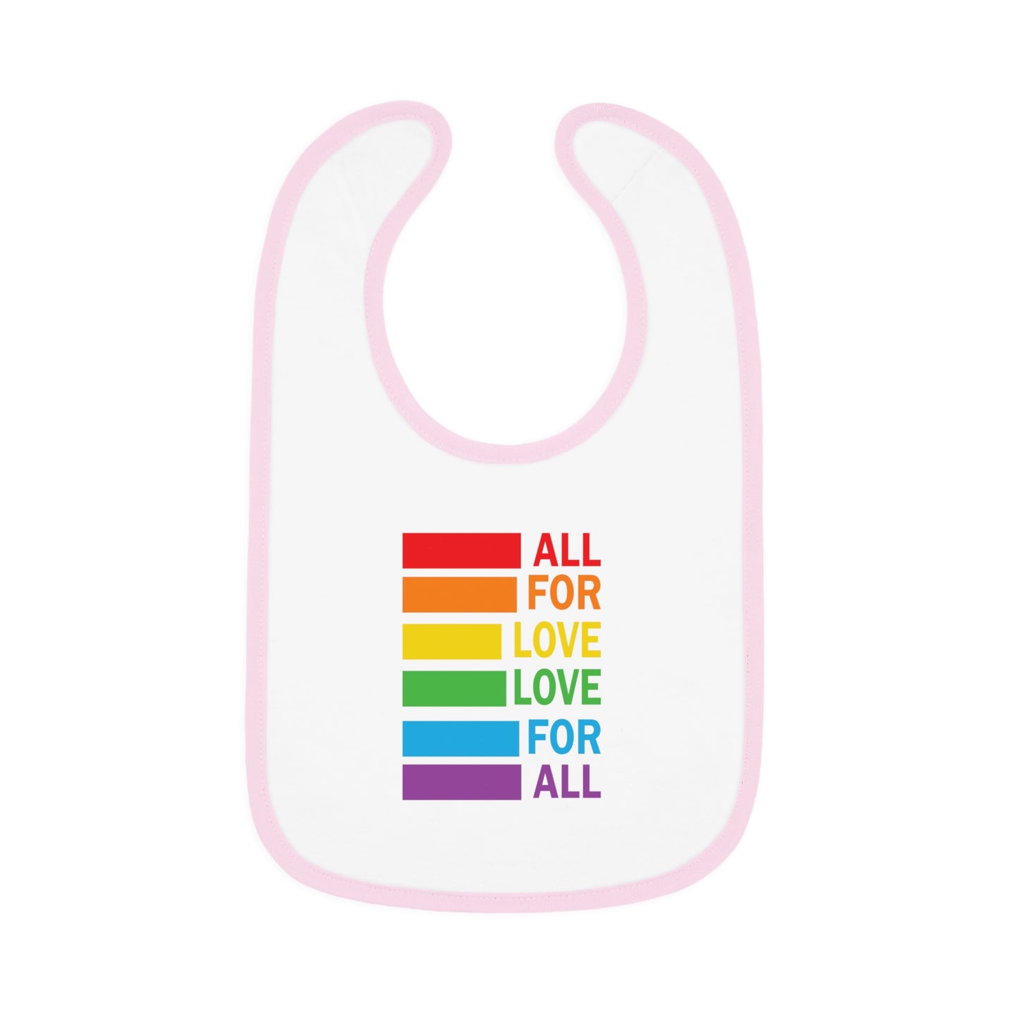 All for Love, Love for All - Baby Contrast Trim Jersey Bib
