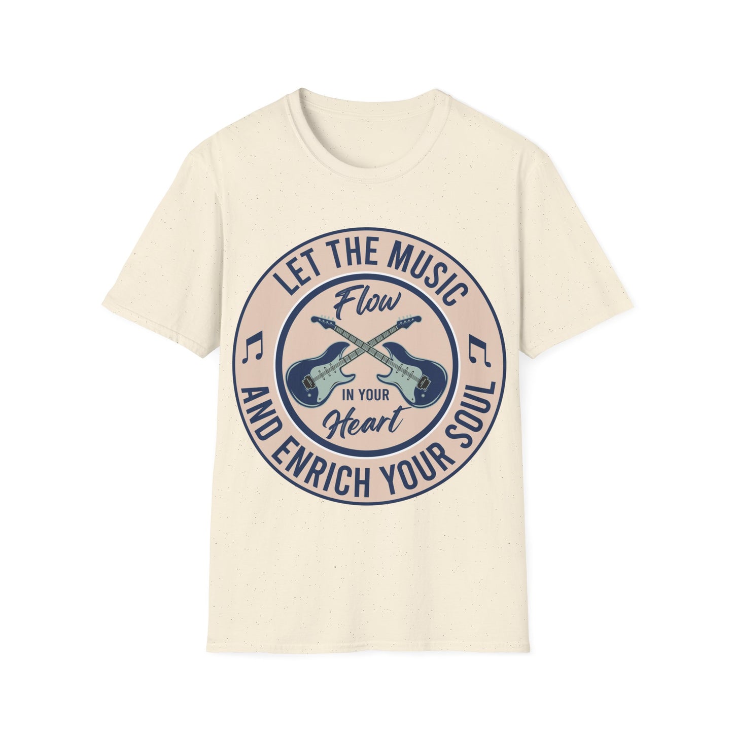 Let the Music Flow and Enrich Your Soul - Unisex Softstyle T-Shirt