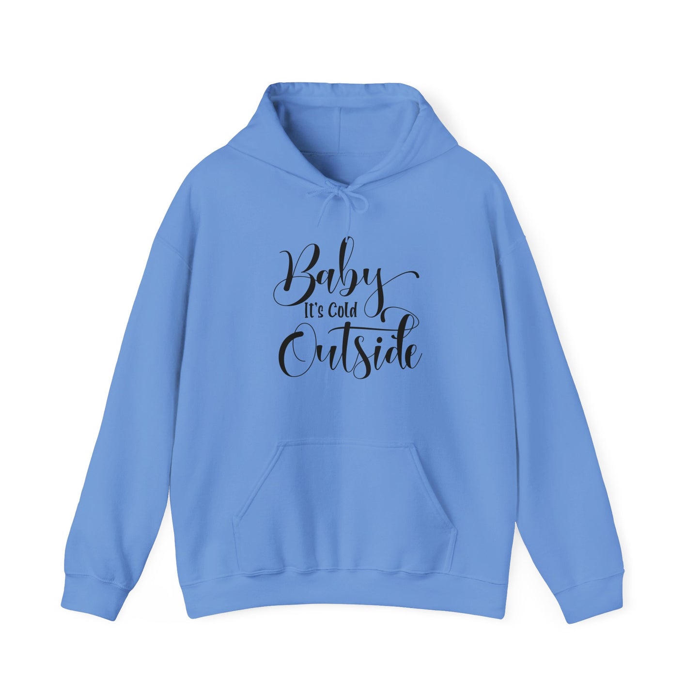 Baby It's Cold Outside - Fun Winter - Cute Winter Words - Unisex Heavy Blend™ Hooded Sweatshirt