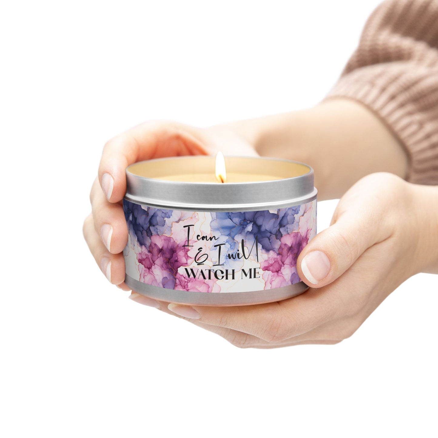 I Can and I Will, Watch Me - Inspirational - Mindfulness & Self-Care - Scented Tin Candle