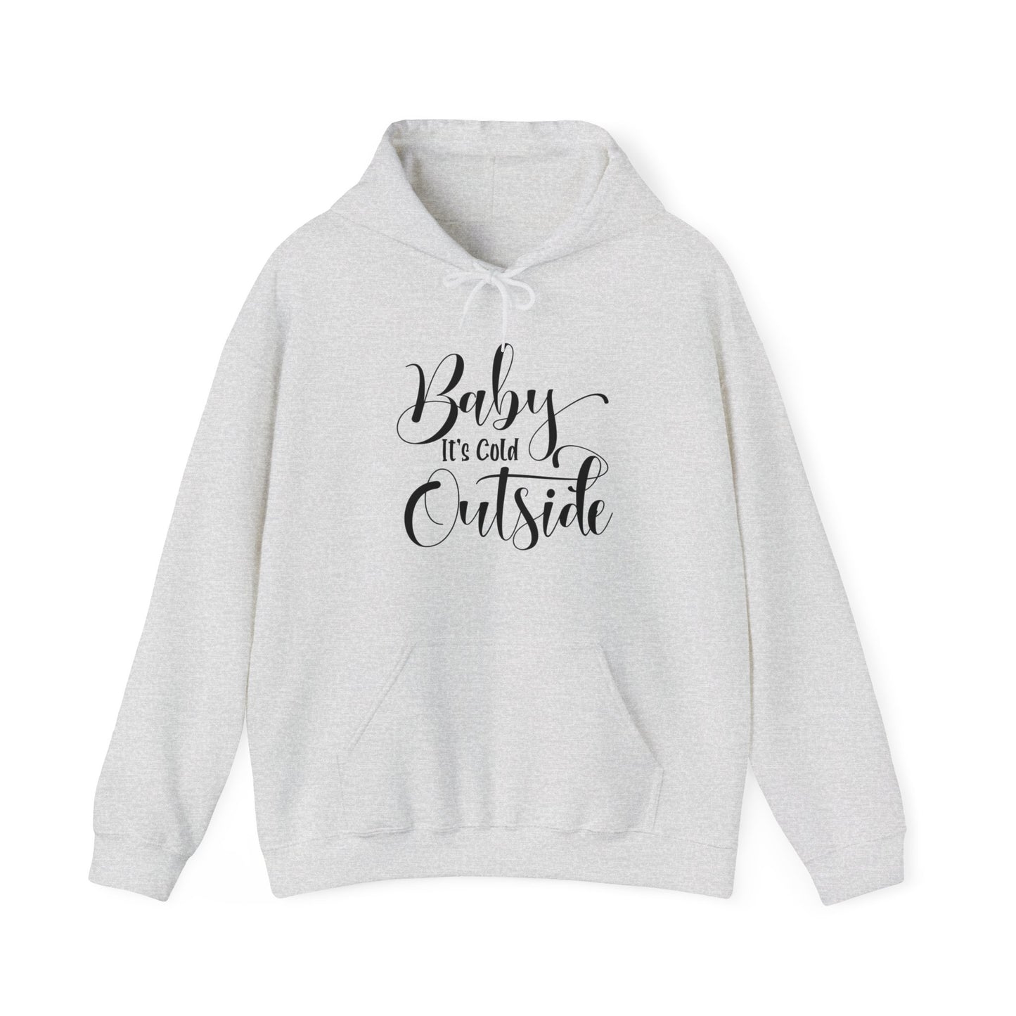 Baby It's Cold Outside - Fun Winter - Cute Winter Words - Unisex Heavy Blend™ Hooded Sweatshirt