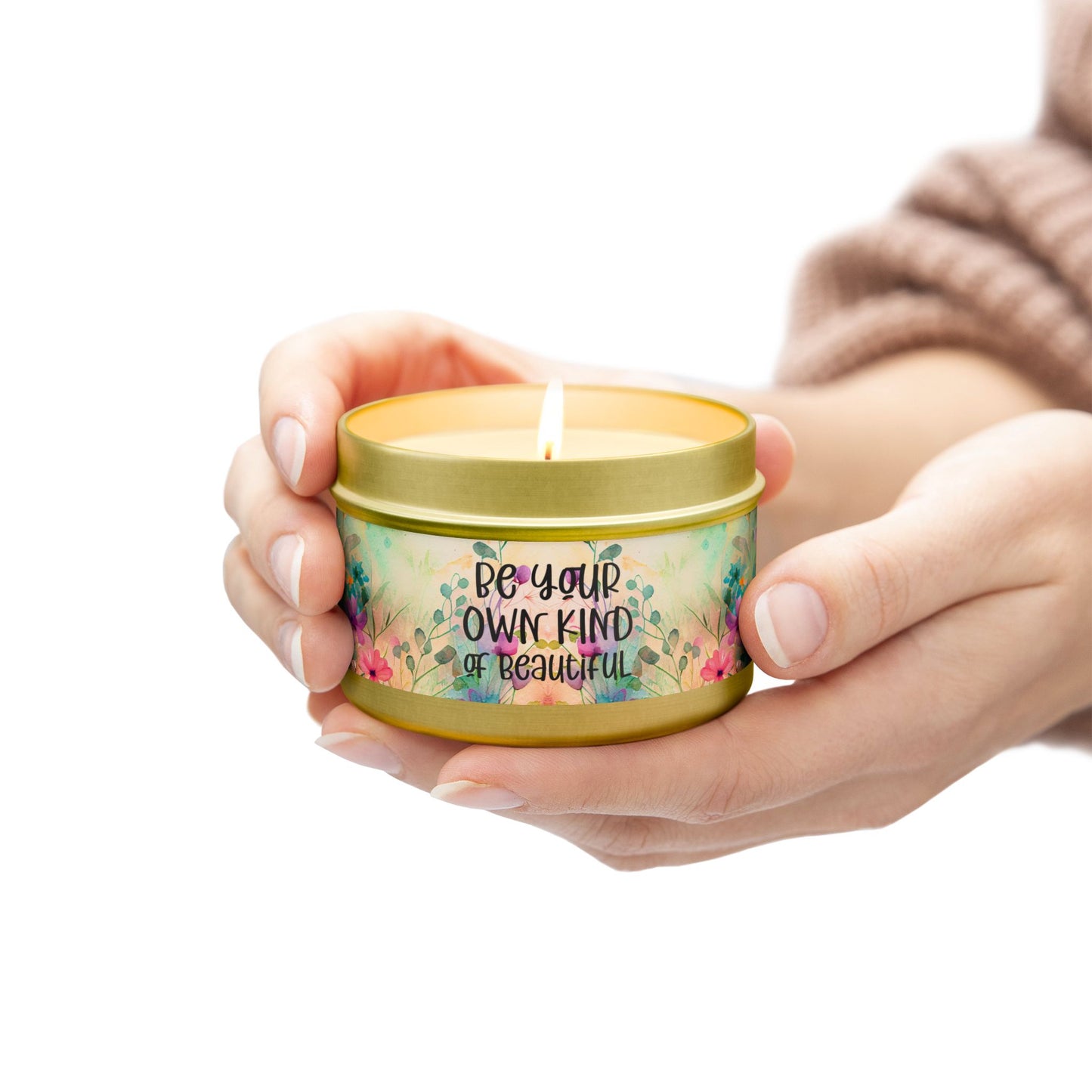 Be Your Own Kind of Beautiful - Inspirational - Mindfulness & Self-Care - Scented Tin Candle