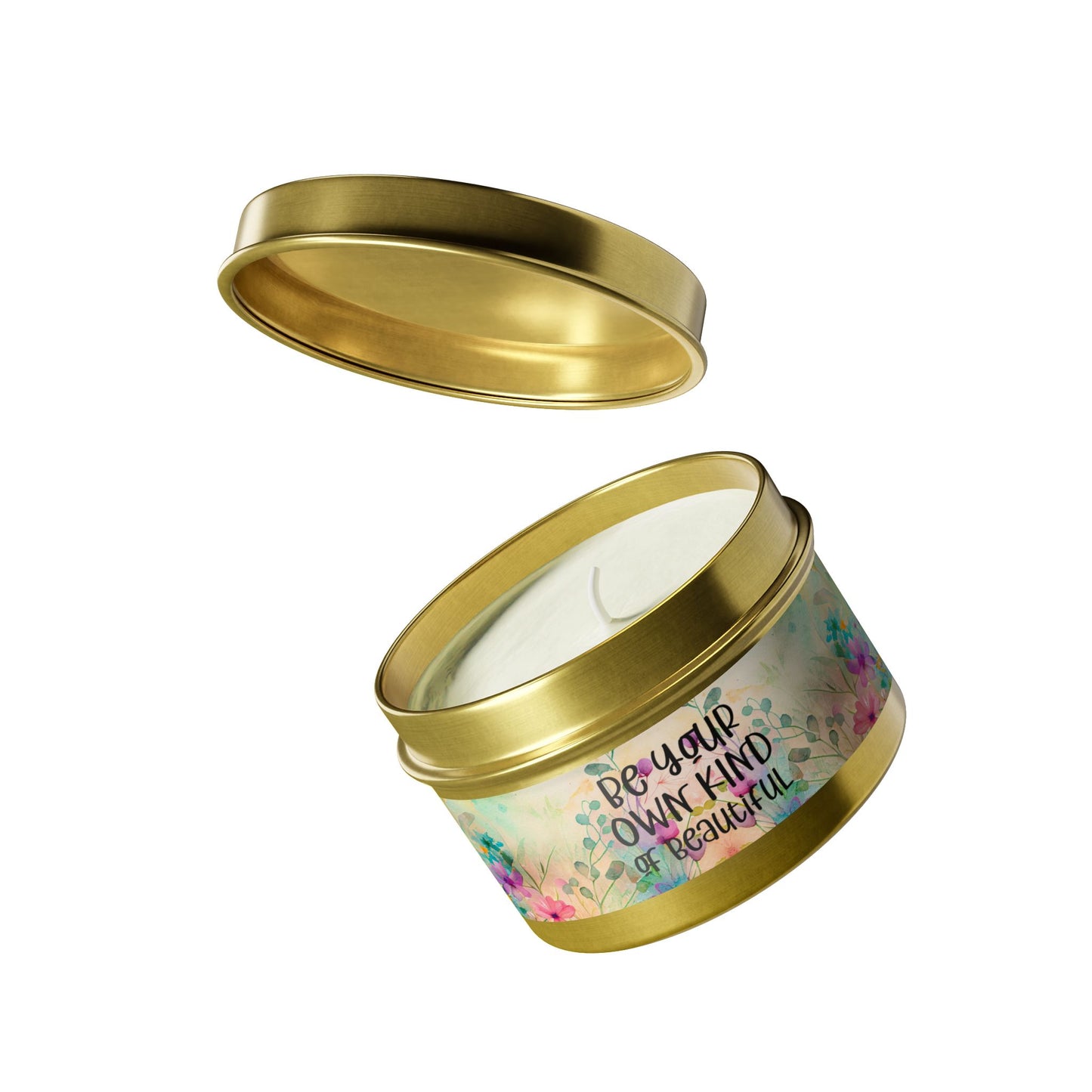 Be Your Own Kind of Beautiful - Inspirational - Mindfulness & Self-Care - Scented Tin Candle
