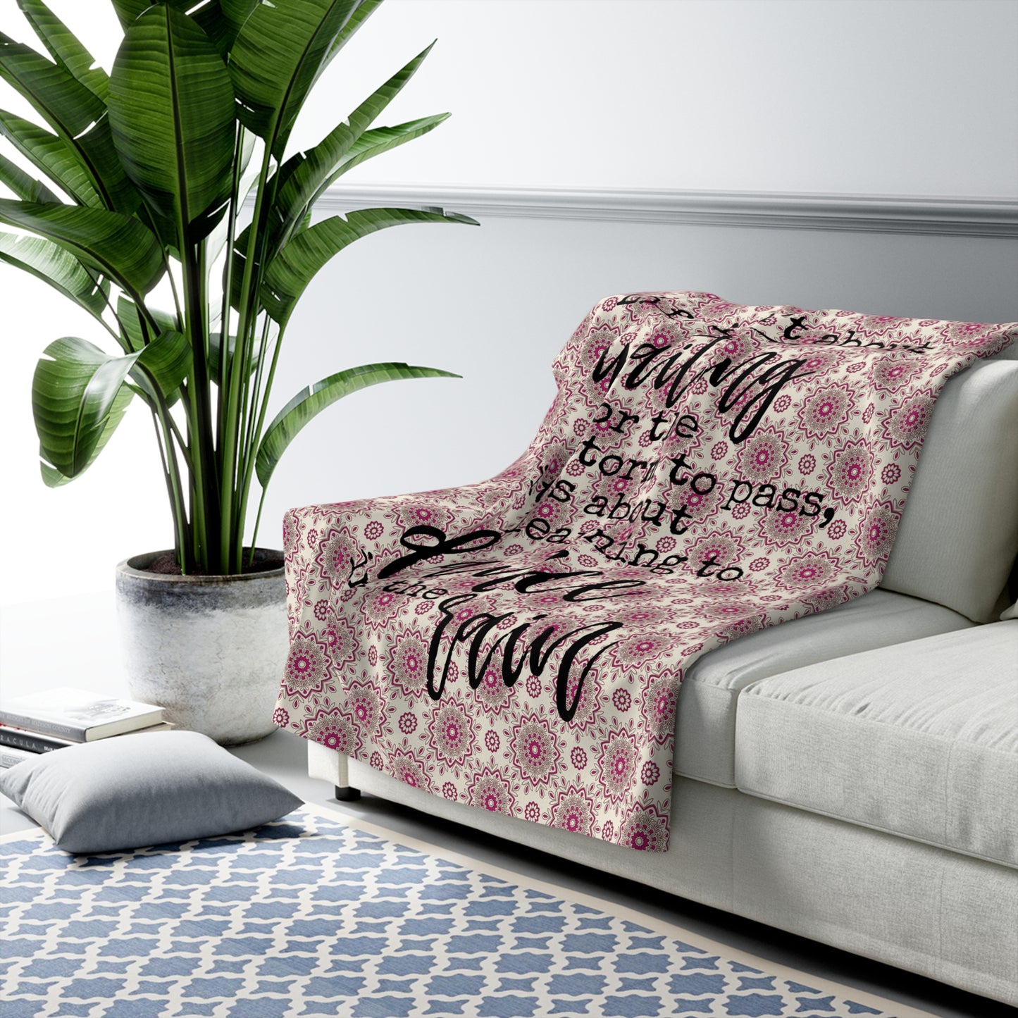 Beautiful, Cozy, Soft - Pink Boho Mandala 8 - Life isn't about waiting...Dance in the Rain - Inspirational Quotes - Sherpa Fleece Blanket