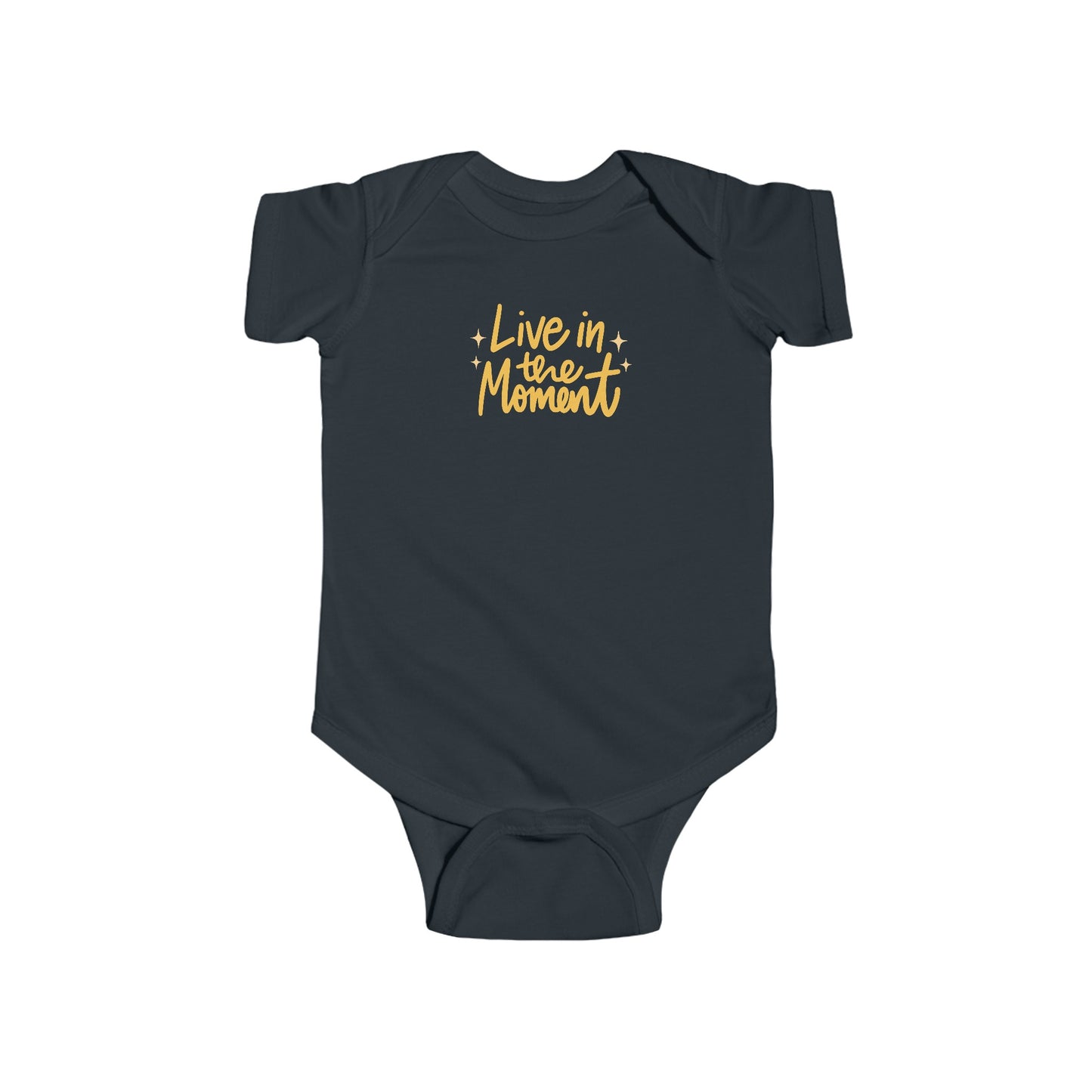 Live in the Moment - Infant Fine Jersey Bodysuit