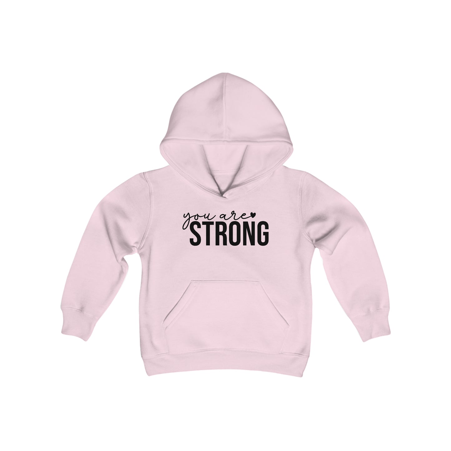 You are STRONG - Self Acceptance - Inspire - Youth Heavy Blend Hooded Sweatshirt