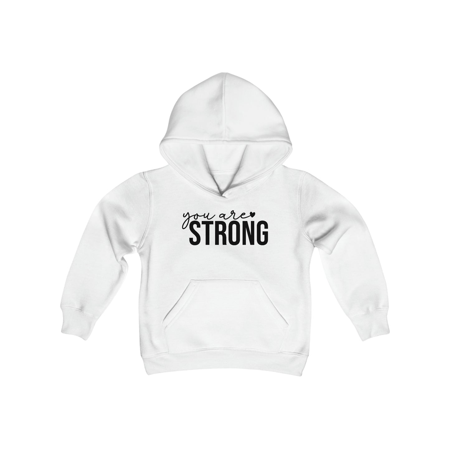 You are STRONG - Self Acceptance - Inspire - Youth Heavy Blend Hooded Sweatshirt