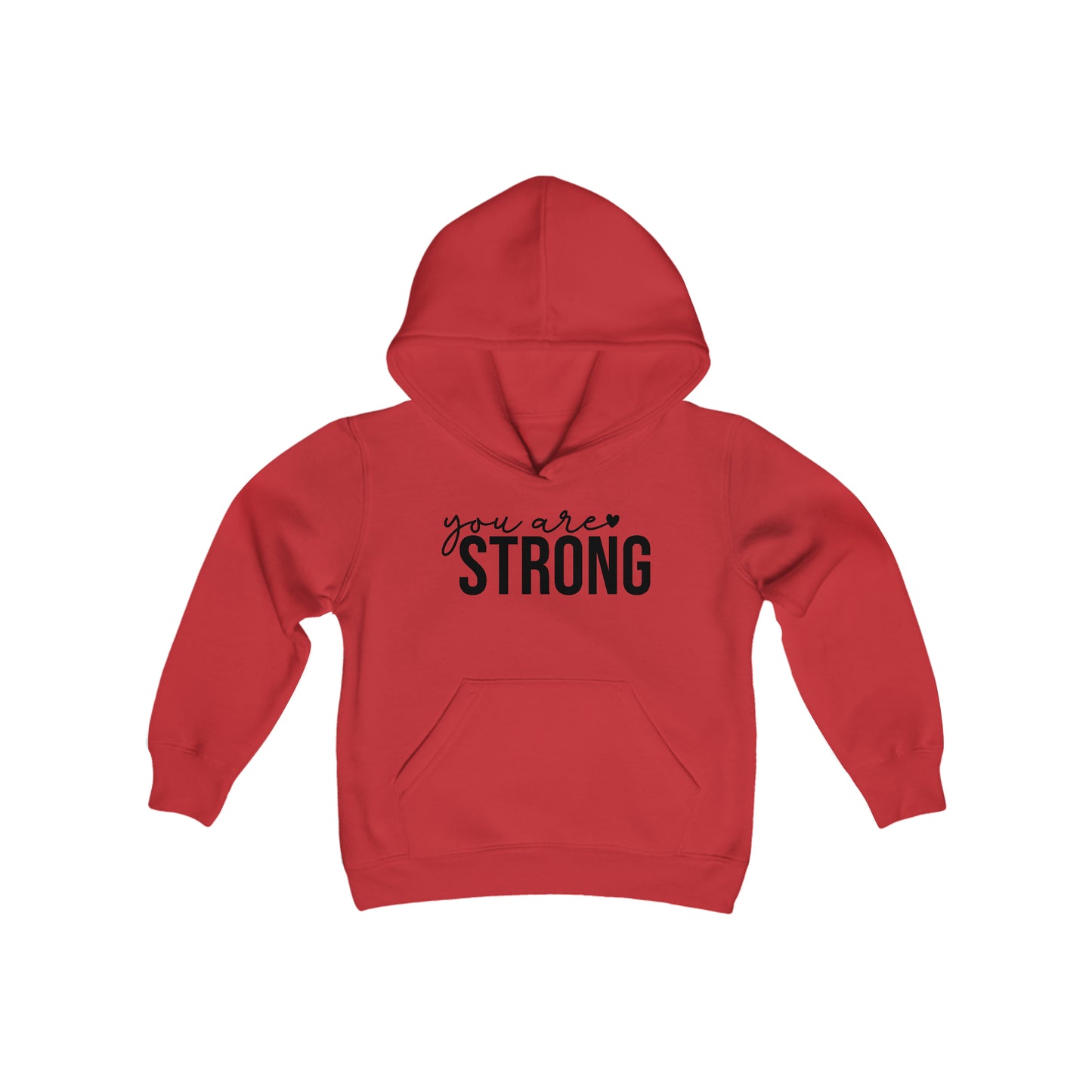 You are STRONG - Self Acceptance - Inspire - Youth Heavy Blend Hooded Sweatshirt