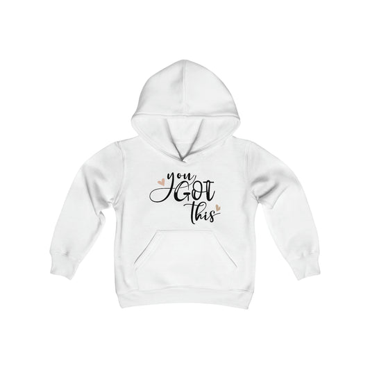 You GOT This - Self Love - Self Acceptance - Inspire - Youth Heavy Blend Hooded Sweatshirt