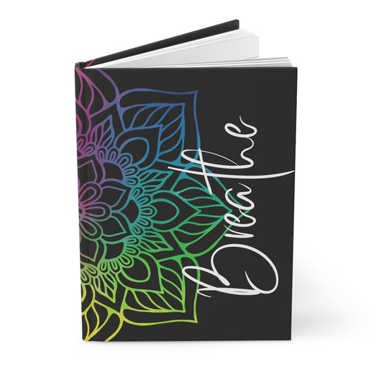 Rainbow Mandala - Breathe - Black - Hardcover Lined Journal Matte