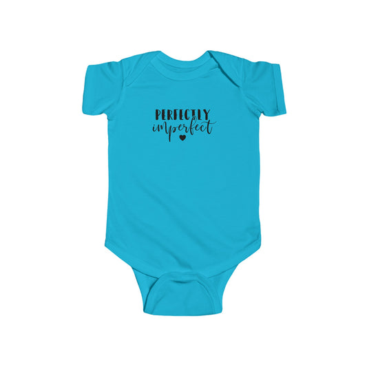 Perfectly Imperfect - Infant Fine Jersey Bodysuit