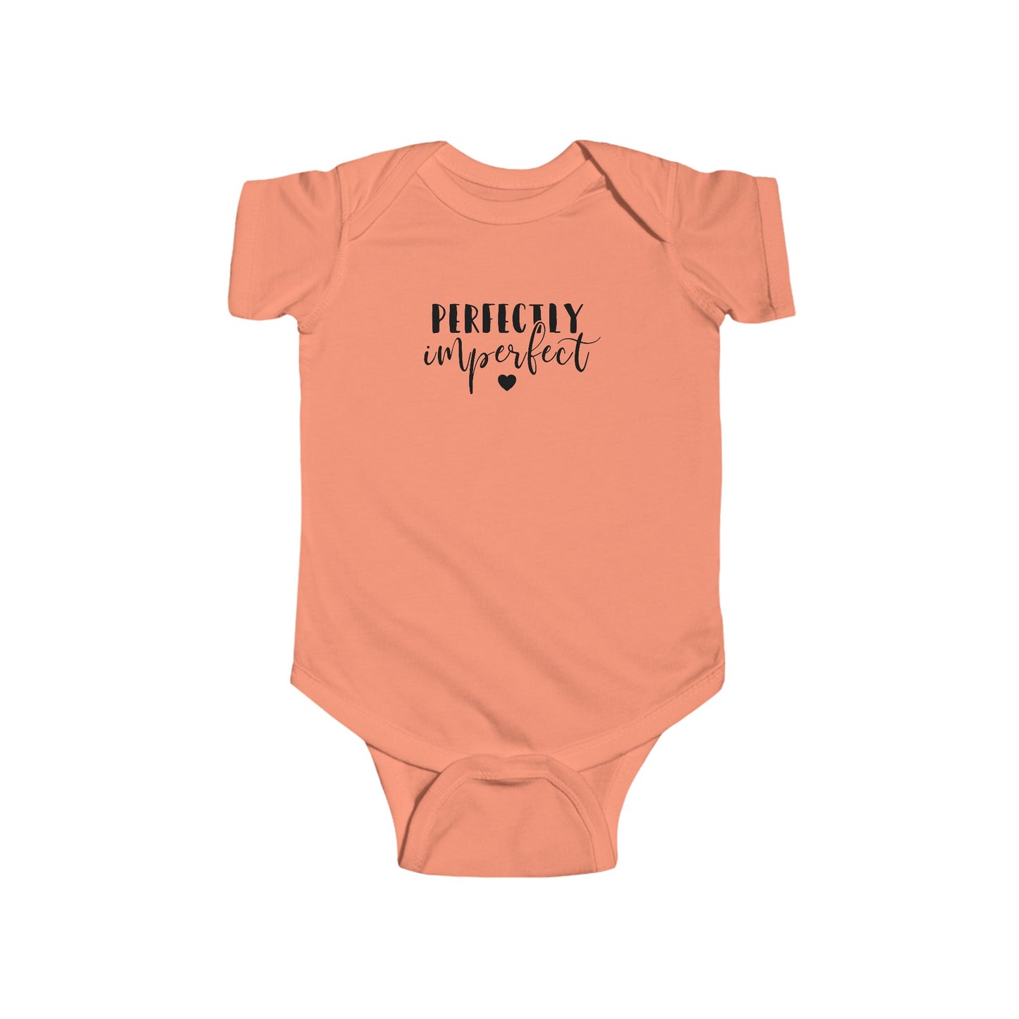 Perfectly Imperfect - Infant Fine Jersey Bodysuit