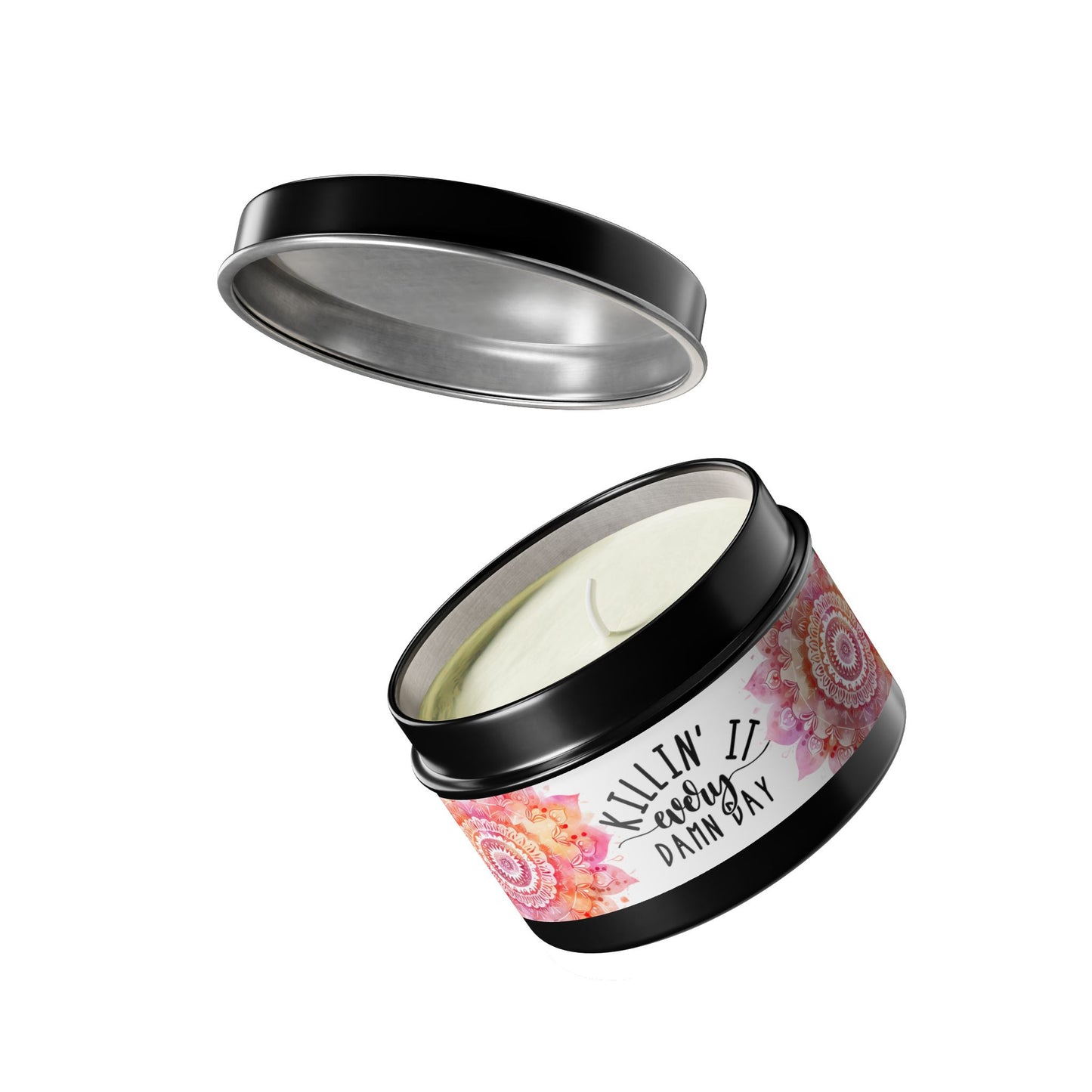 Killin' It Every Damn Day - Inspirational - Mindfulness & Self-Care - Scented Tin Candle