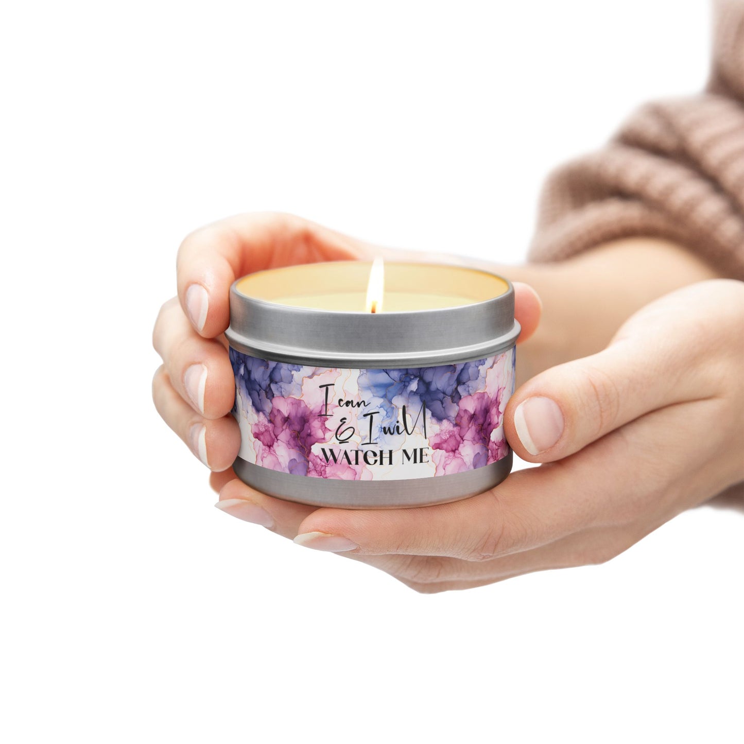 I Can and I Will, Watch Me - Inspirational - Mindfulness & Self-Care - Scented Tin Candle