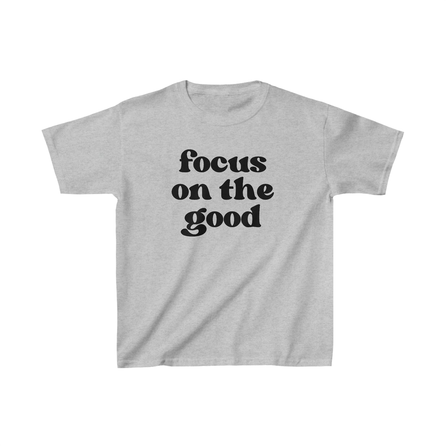 Focus on the Good - Inspirational - Motivational - Kids Heavy Cotton Tee