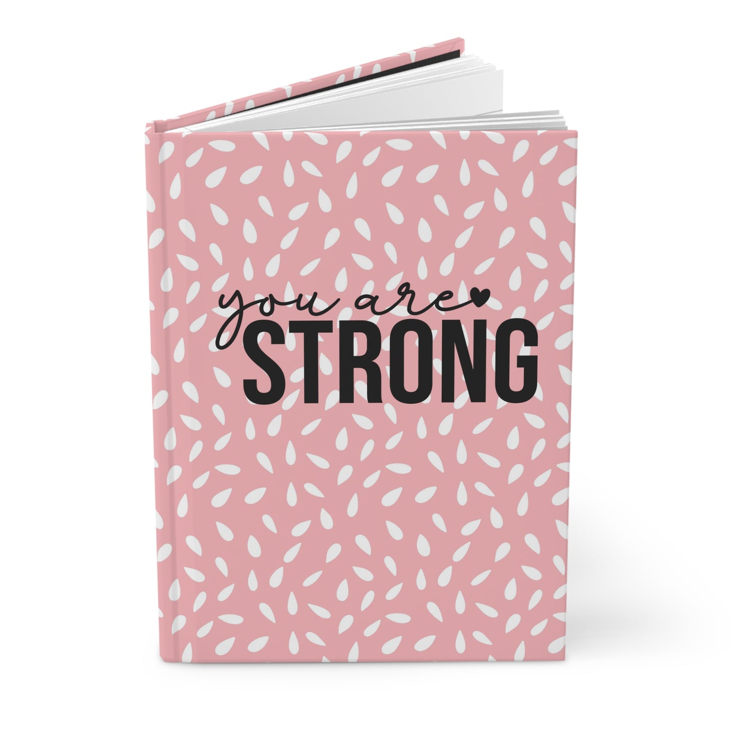 You Are Strong - Pink and White - Hardcover Lined Journal Matte