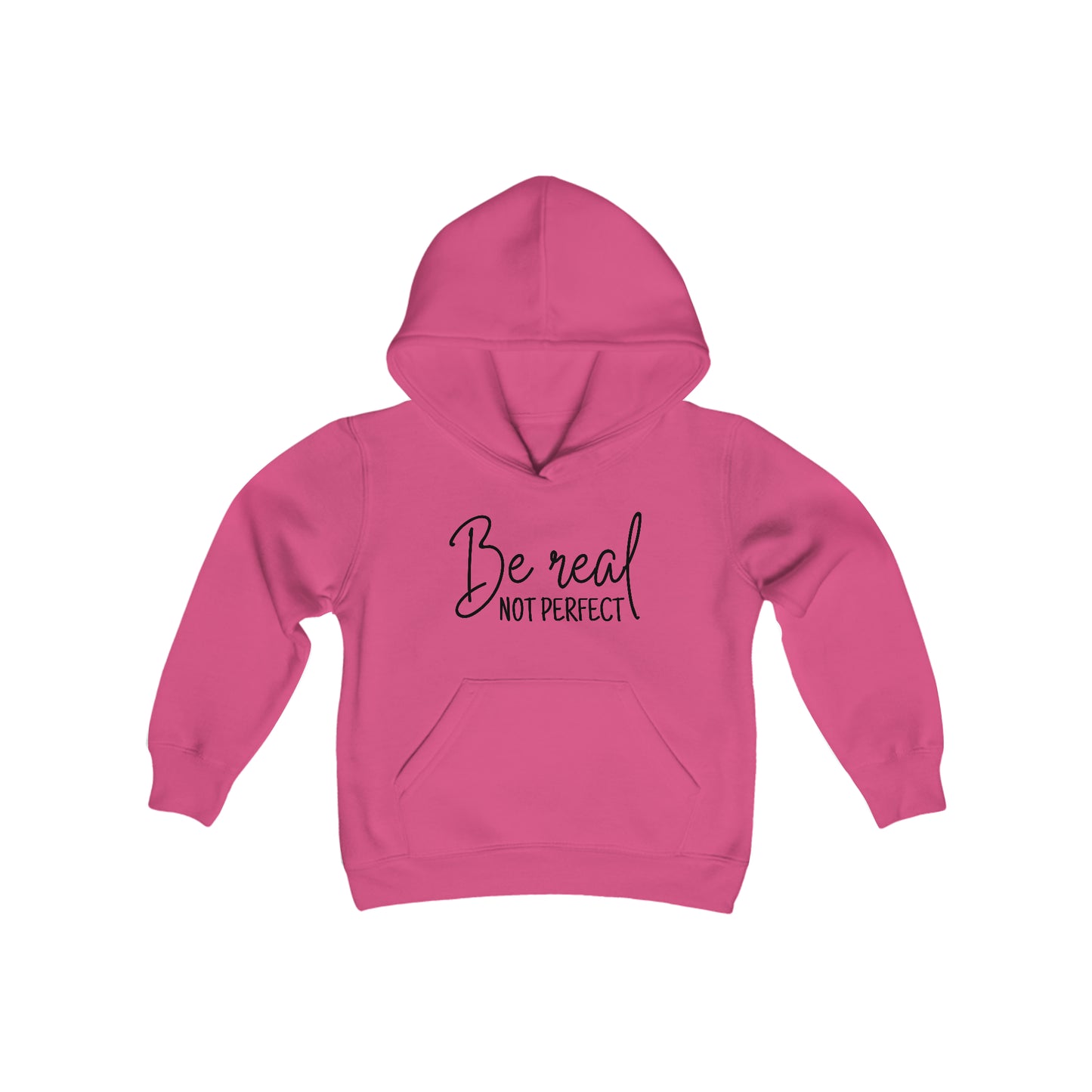 Be Real, Not Perfect - Self Love - Self Acceptance - Inspire - Youth Heavy Blend Hooded Sweatshirt