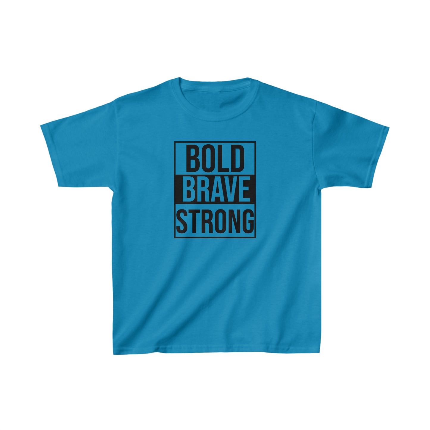 BOLD, BRAVE, STRONG - Inspirational - Motivational - Kids Heavy Cotton Tee