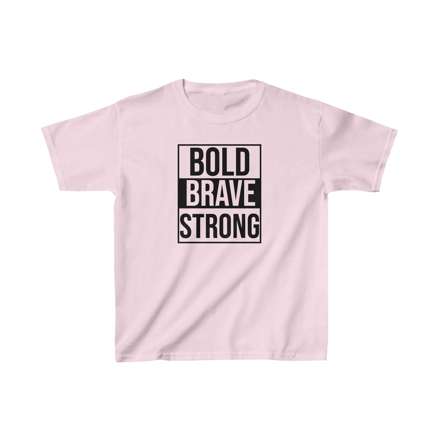 BOLD, BRAVE, STRONG - Inspirational - Motivational - Kids Heavy Cotton Tee