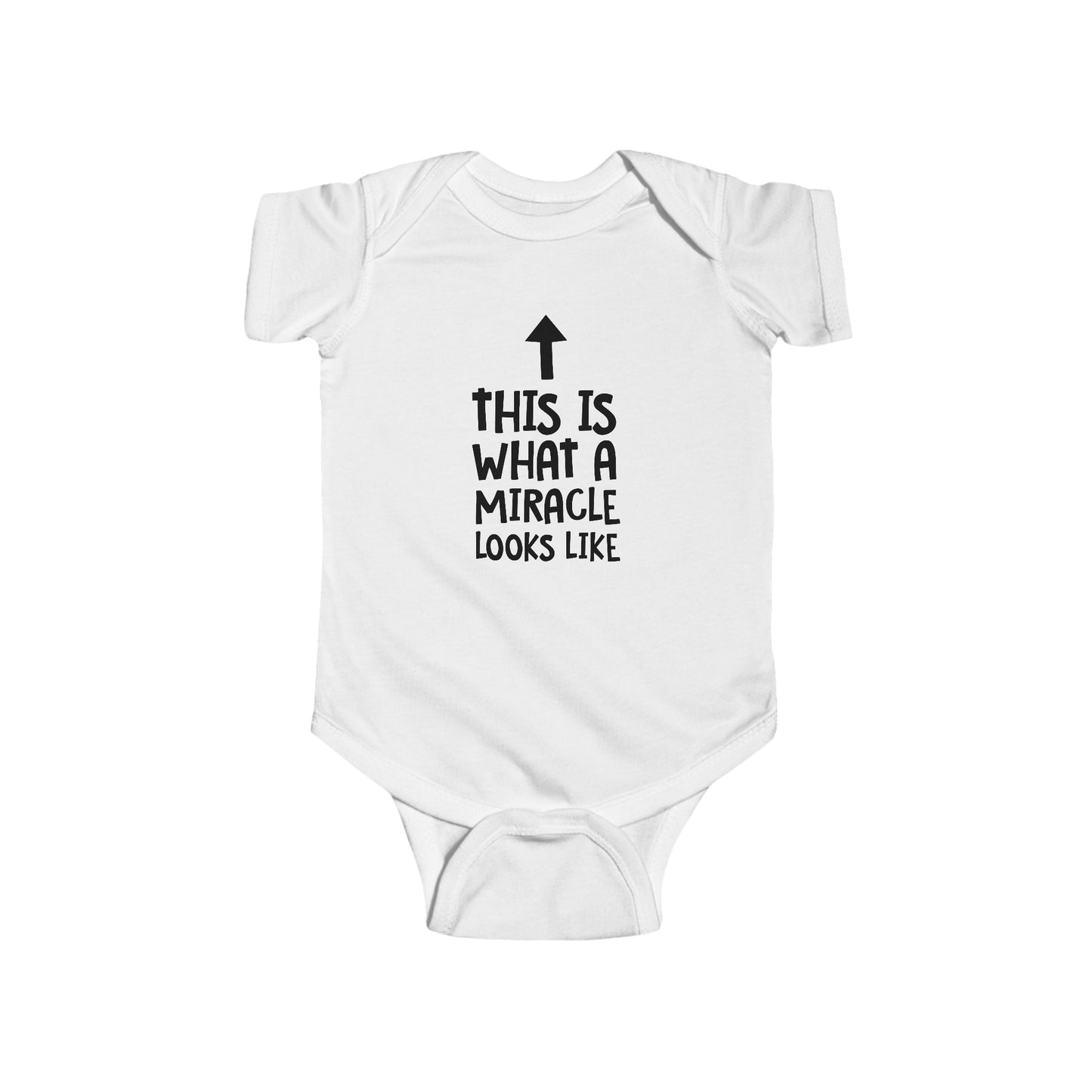 This is What a Miracle Looks Like - Infant Fine Jersey Bodysuit