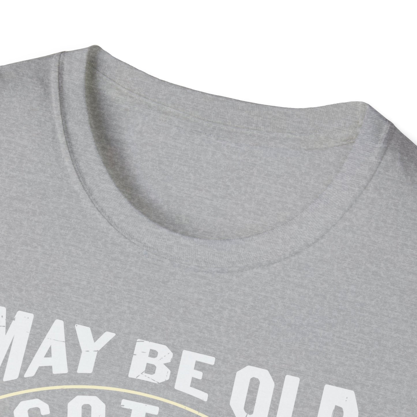 I May Be Old, but I Got to See All the Cool Bands - Unisex Softstyle T-Shirt
