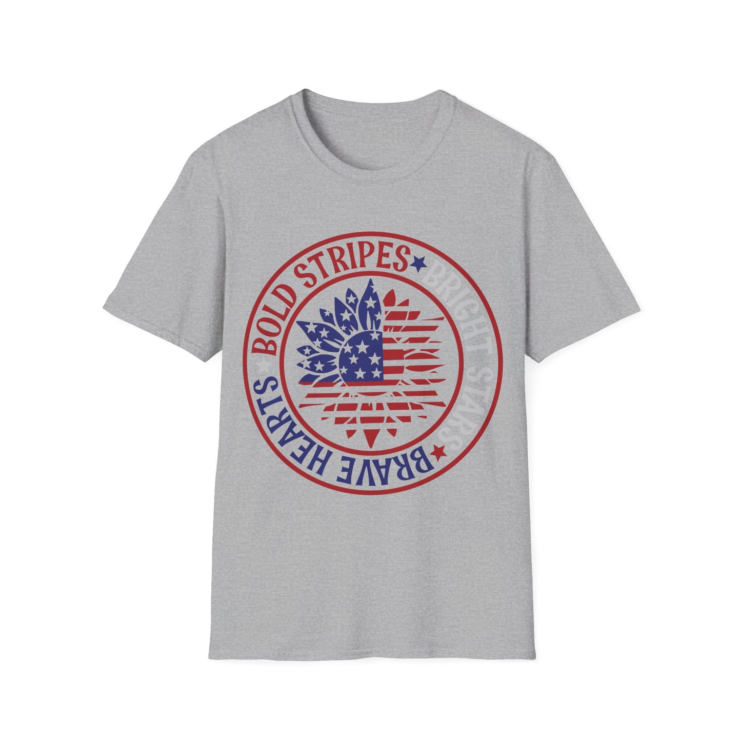 Bold Stripes, Bright Stars, Brave Hearts - American Flag - Sunflower - 4th of July - Independence Day - Unisex Softstyle T-Shirt