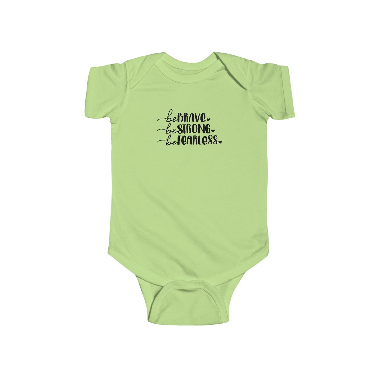 Brave, Strong, Fearless - Infant Fine Jersey Bodysuit