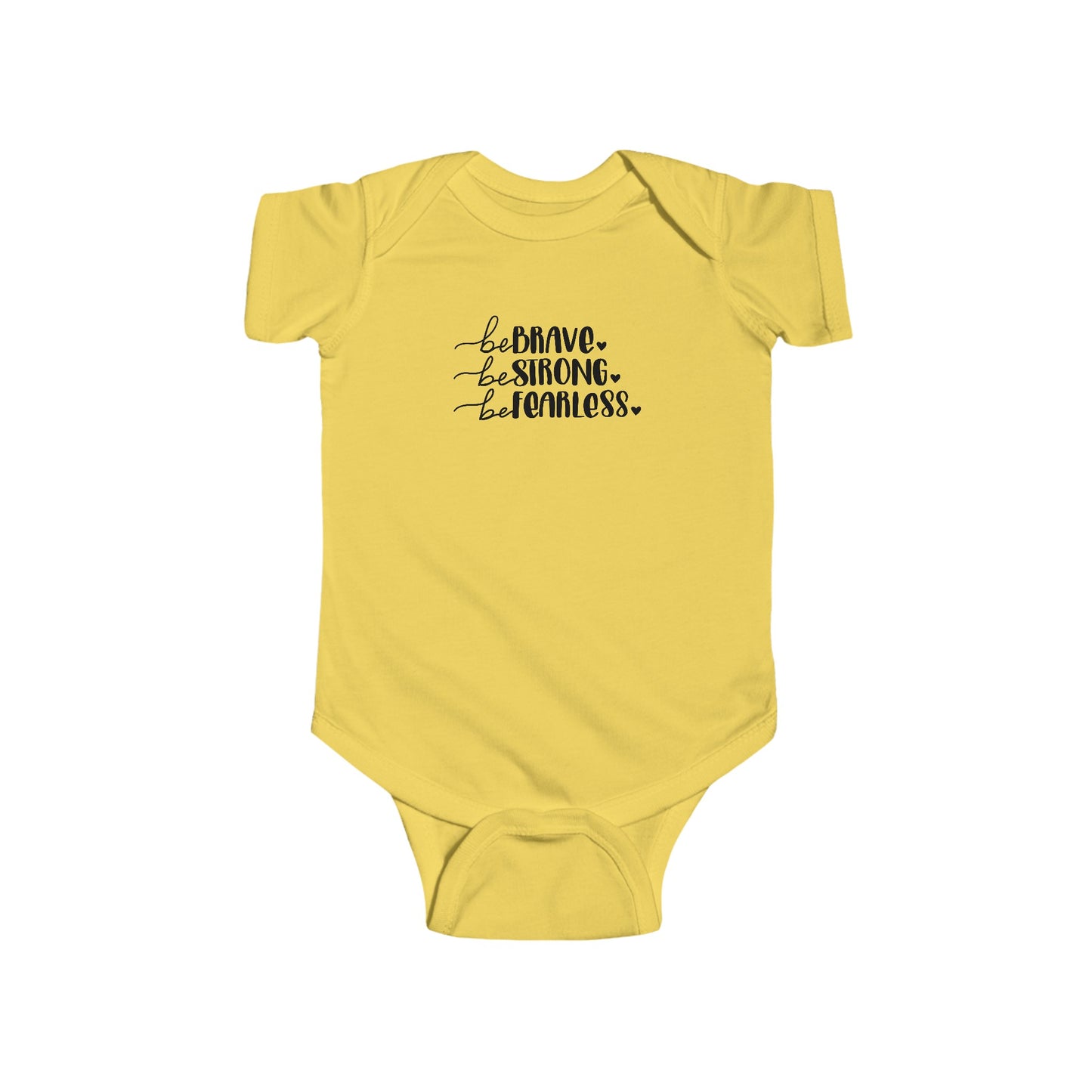 Brave, Strong, Fearless - Infant Fine Jersey Bodysuit