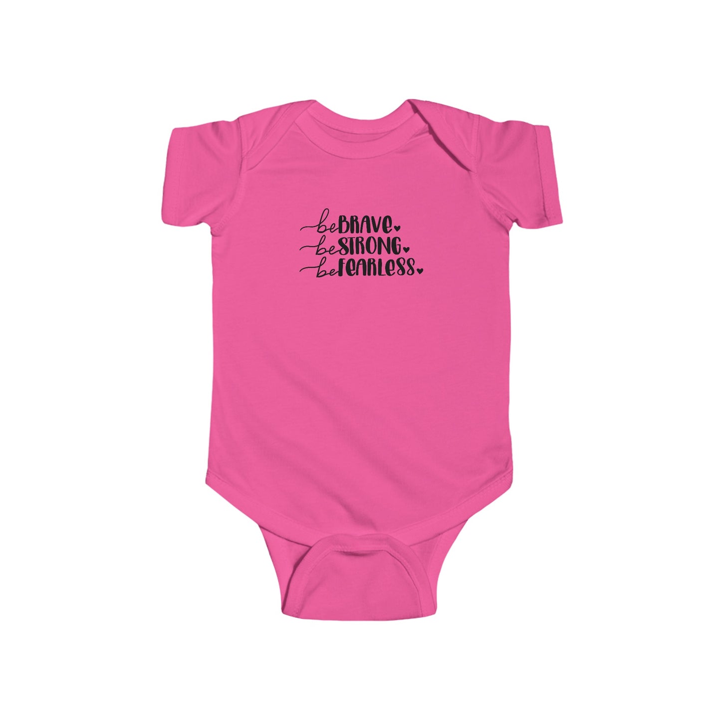 Brave, Strong, Fearless - Infant Fine Jersey Bodysuit