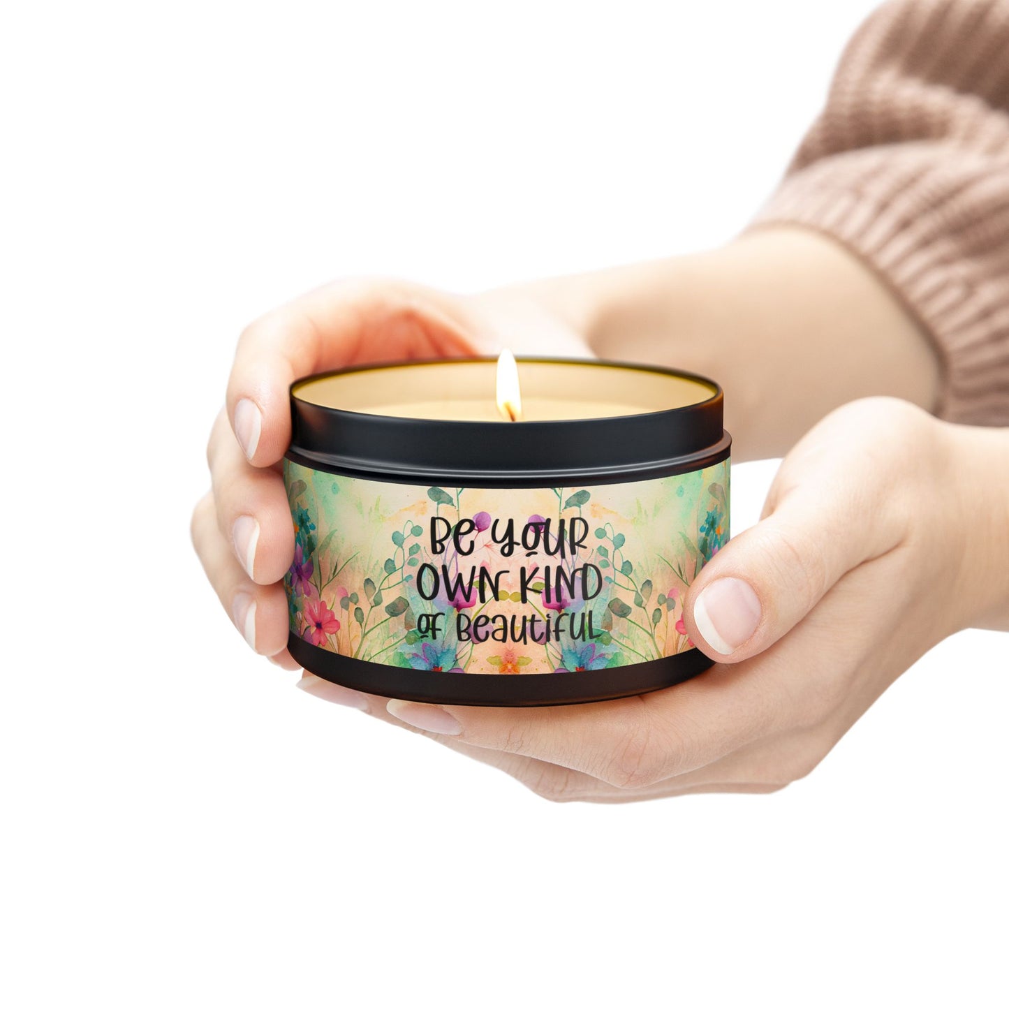Be Your Own Kind of Beautiful - Inspirational - Mindfulness & Self-Care - Scented Tin Candle