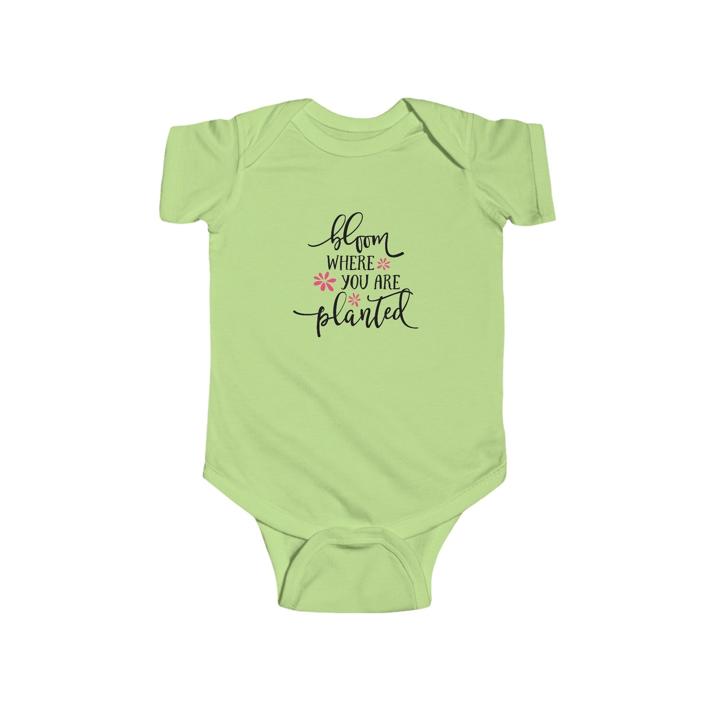 Bloom Where You Are Planted - Infant Fine Jersey Bodysuit