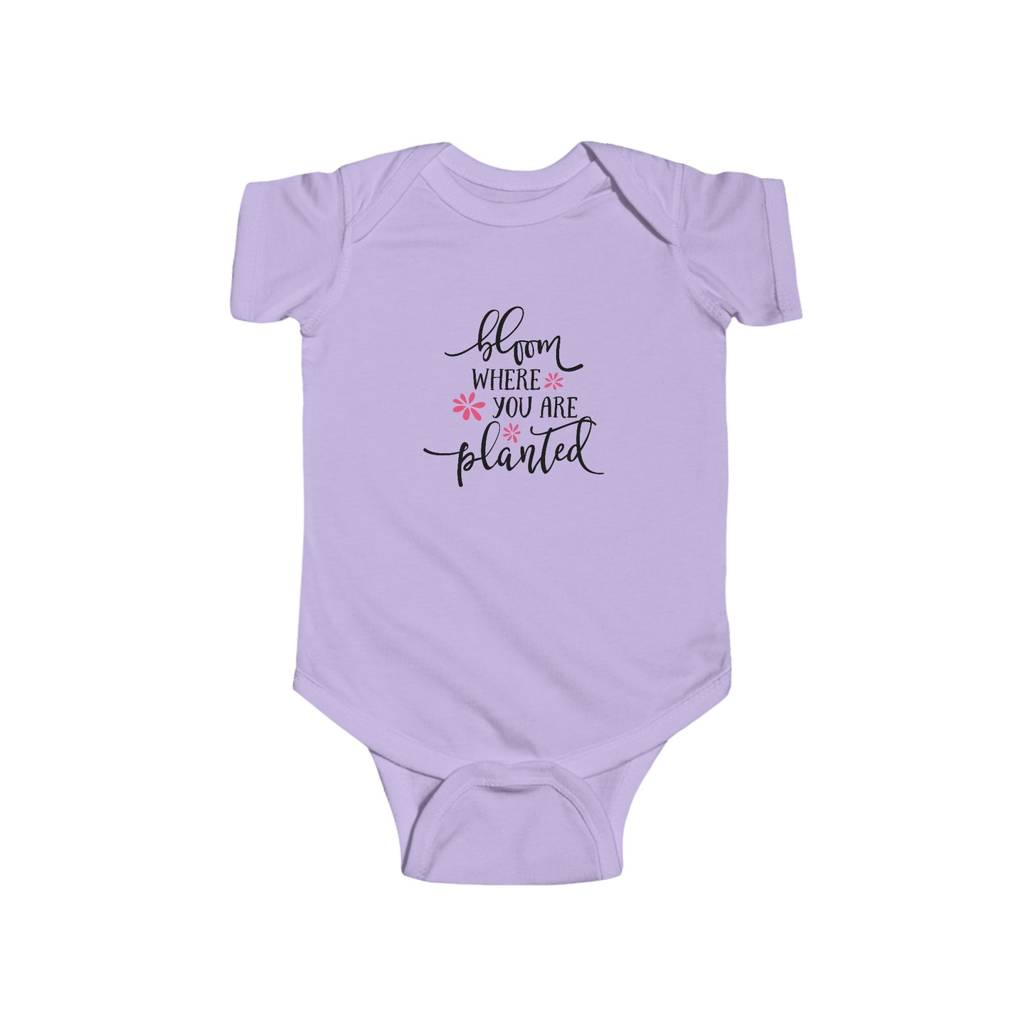 Bloom Where You Are Planted - Infant Fine Jersey Bodysuit