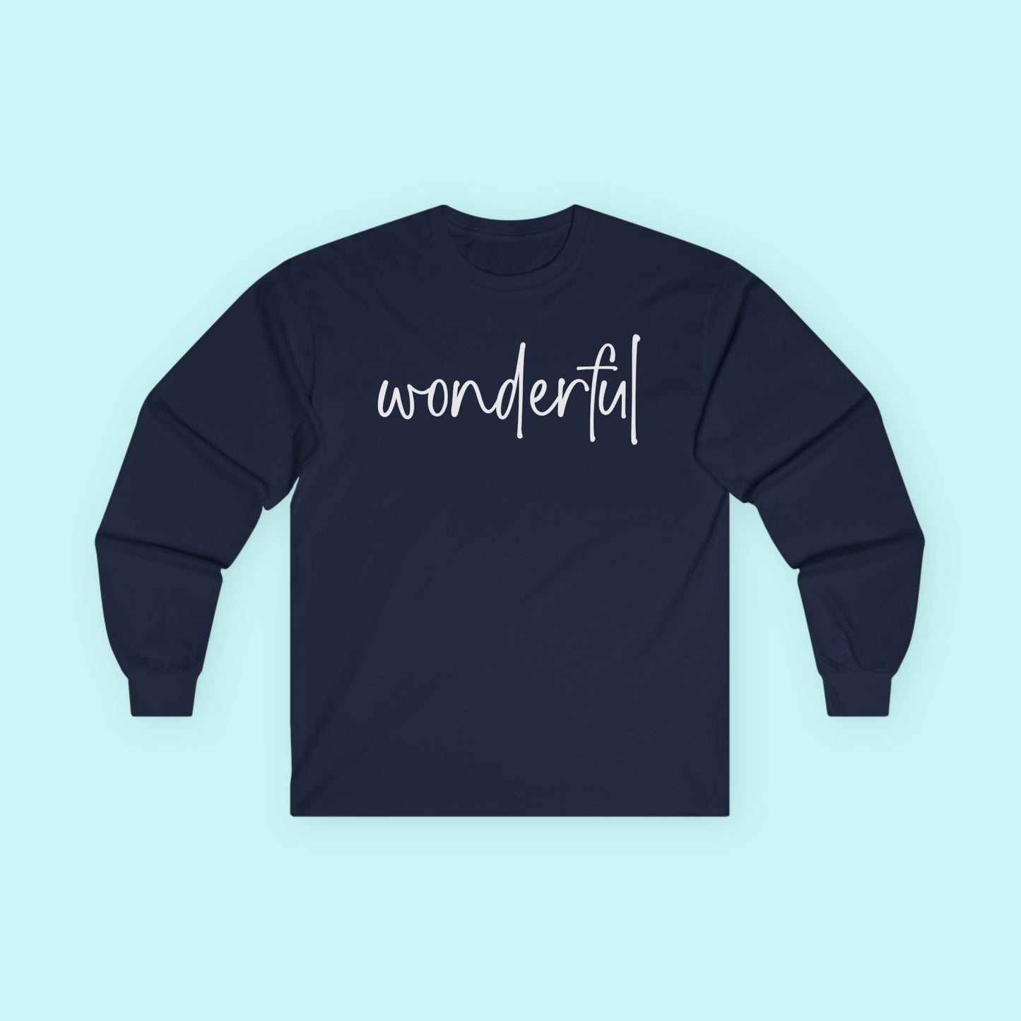“Wonderful” Self-Love T-Shirt - Celebrate Who You Are Long Sleeve Tee