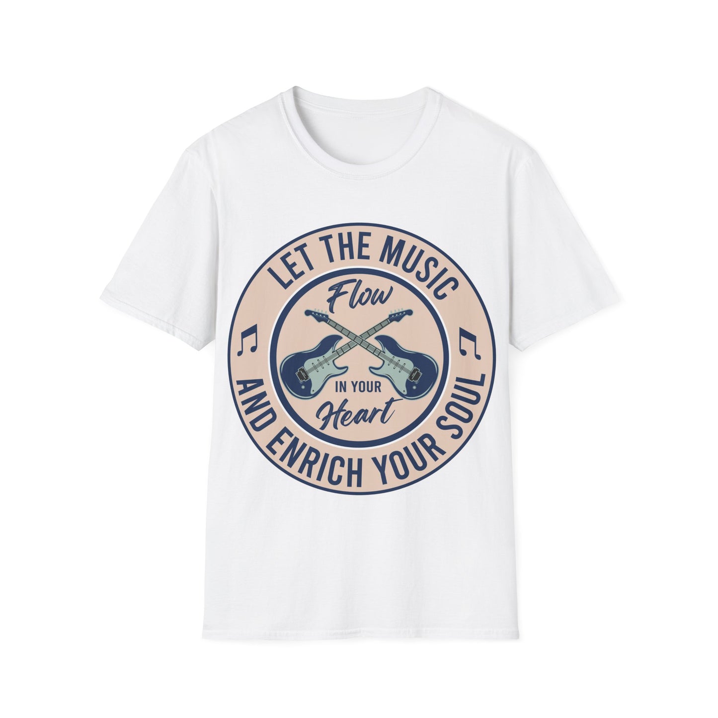 Let the Music Flow and Enrich Your Soul - Unisex Softstyle T-Shirt
