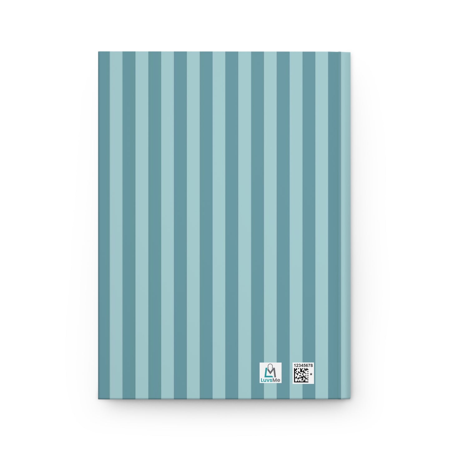 Be the Reason Someone Believes in Good People - Teal - Hardcover Lined Journal Matte
