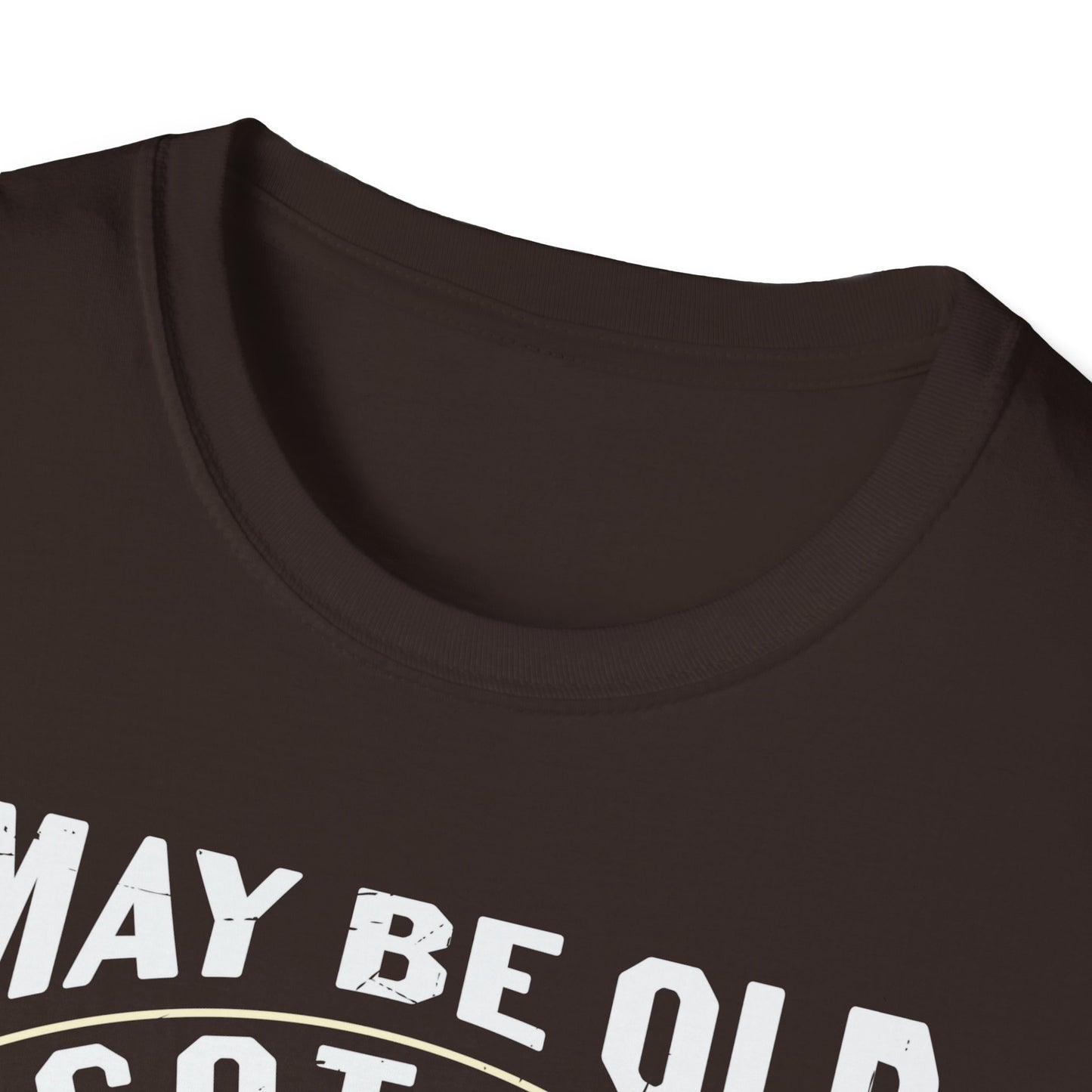 I May Be Old, but I Got to See All the Cool Bands - Unisex Softstyle T-Shirt