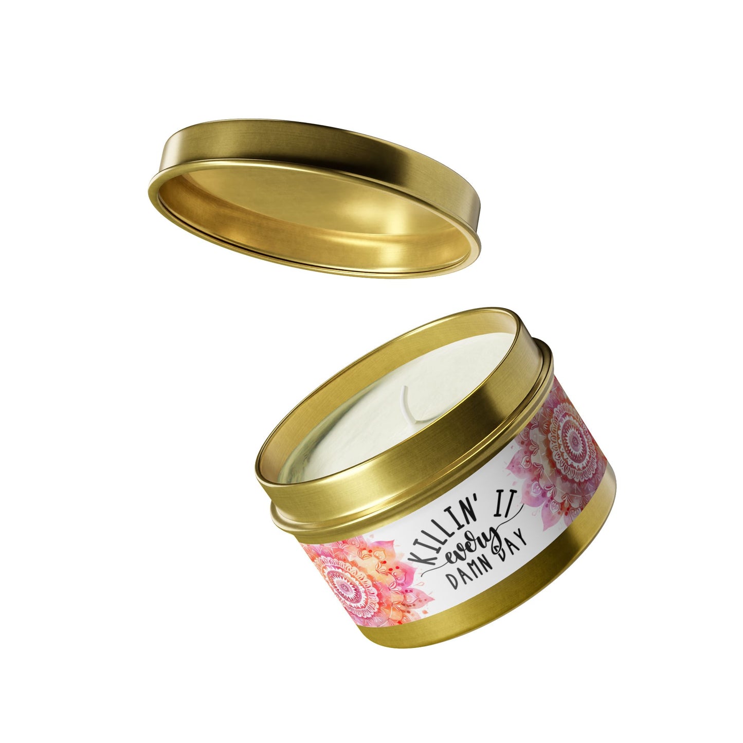 Killin' It Every Damn Day - Inspirational - Mindfulness & Self-Care - Scented Tin Candle