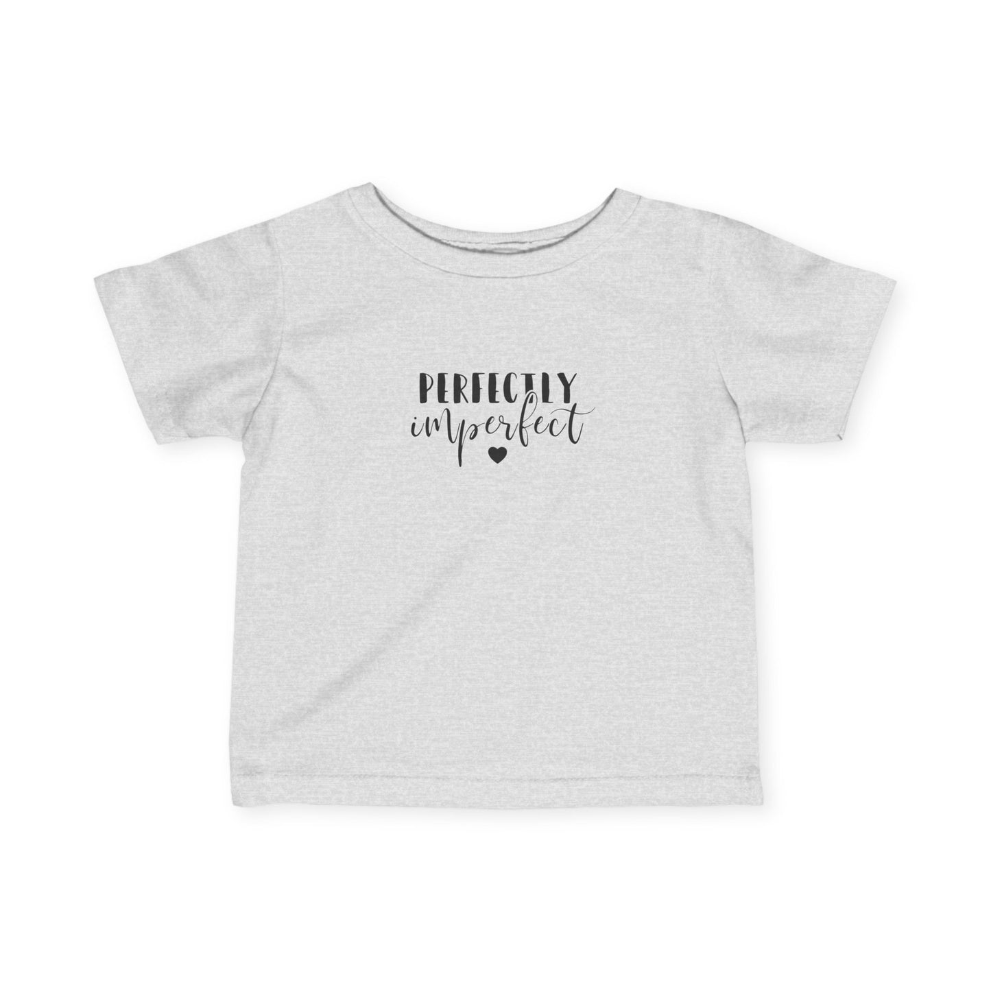 Perfectly Imperfect - Infant Fine Jersey Tee