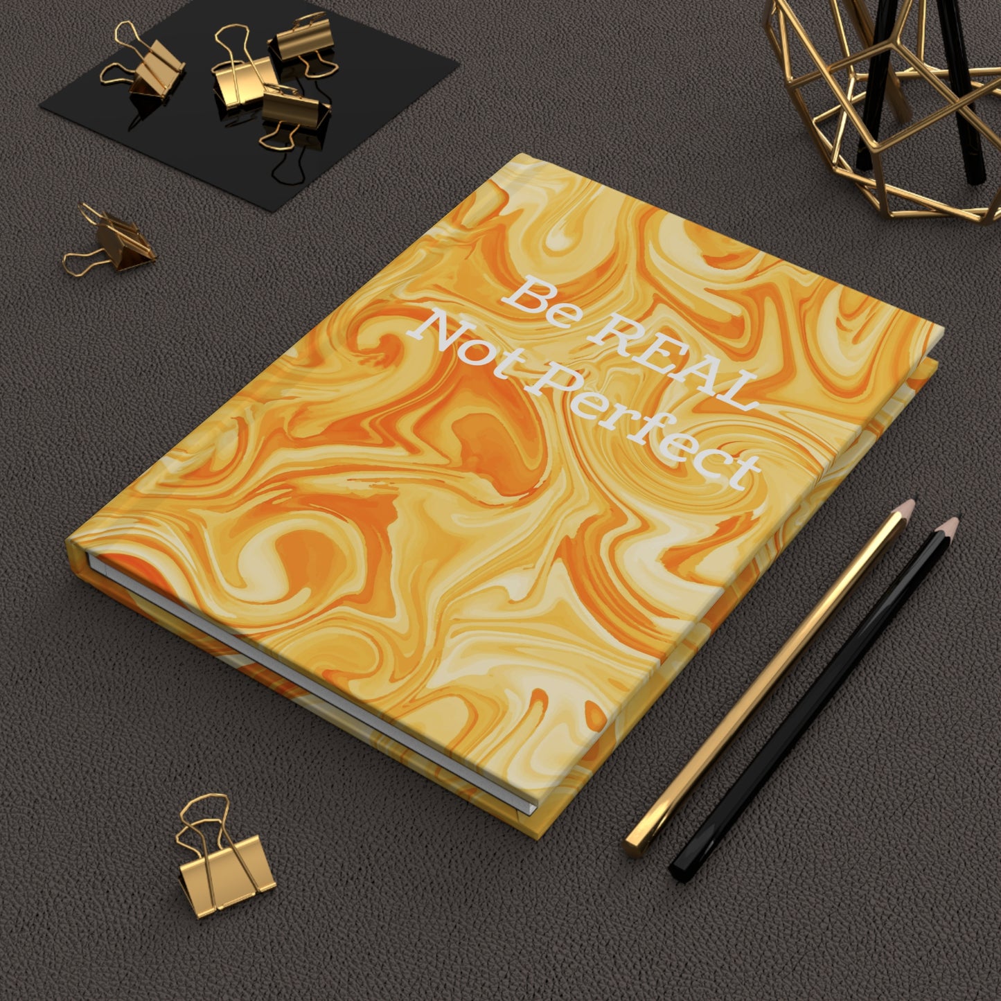 Be REAL Not Perfect - Yellow Marble - Hardcover Lined Journal Matte