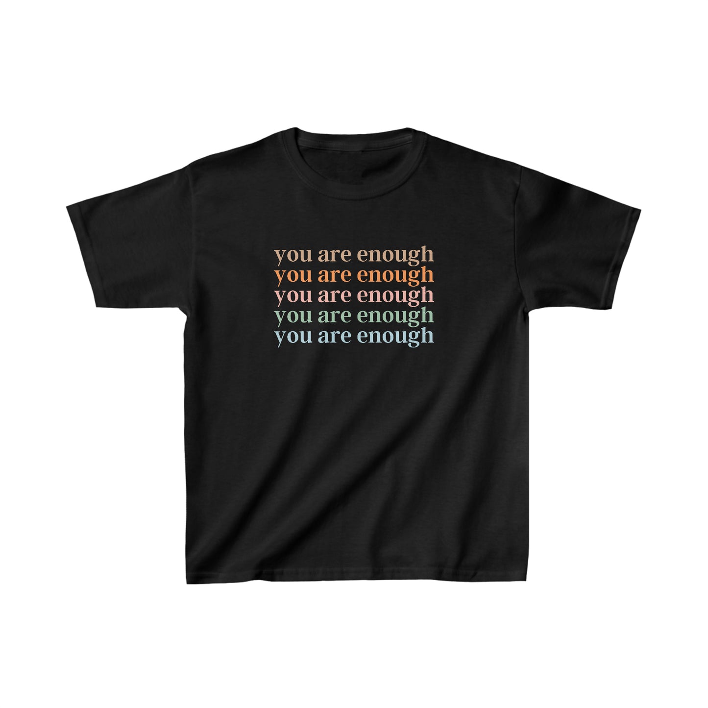 you are enough... - Inspirational - Motivational - Kids Heavy Cotton Tee
