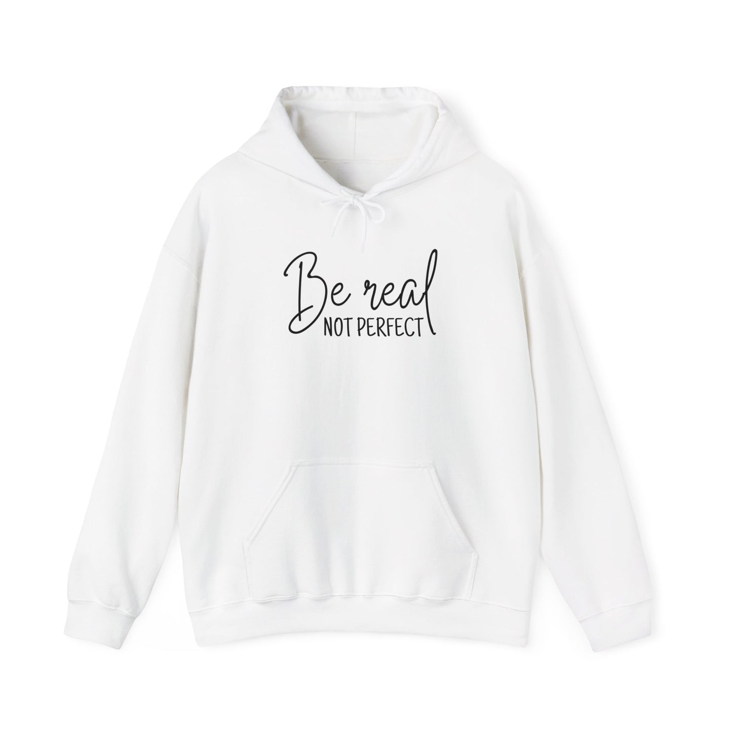 Unisex Heavy Blend Hooded Sweatshirt - Be Real, Not Perfect