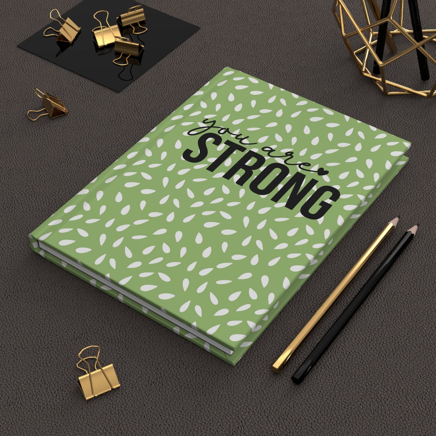 You Are Strong - Green and White - Hardcover Lined Journal Matte