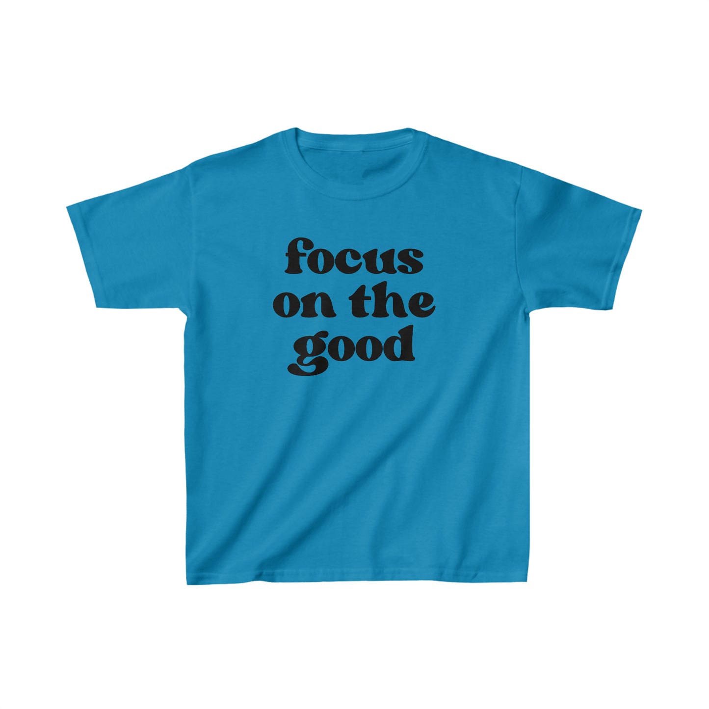 Focus on the Good - Inspirational - Motivational - Kids Heavy Cotton Tee