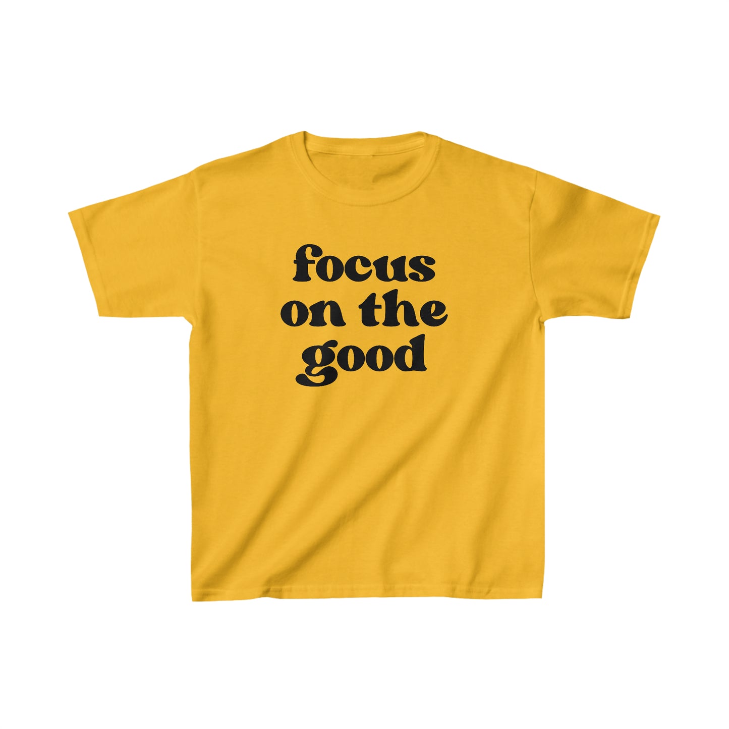 Focus on the Good - Inspirational - Motivational - Kids Heavy Cotton Tee