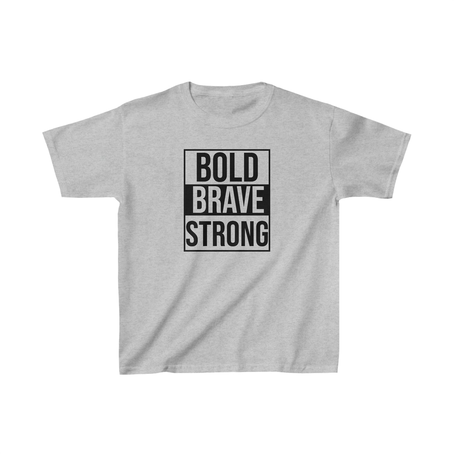 BOLD, BRAVE, STRONG - Inspirational - Motivational - Kids Heavy Cotton Tee