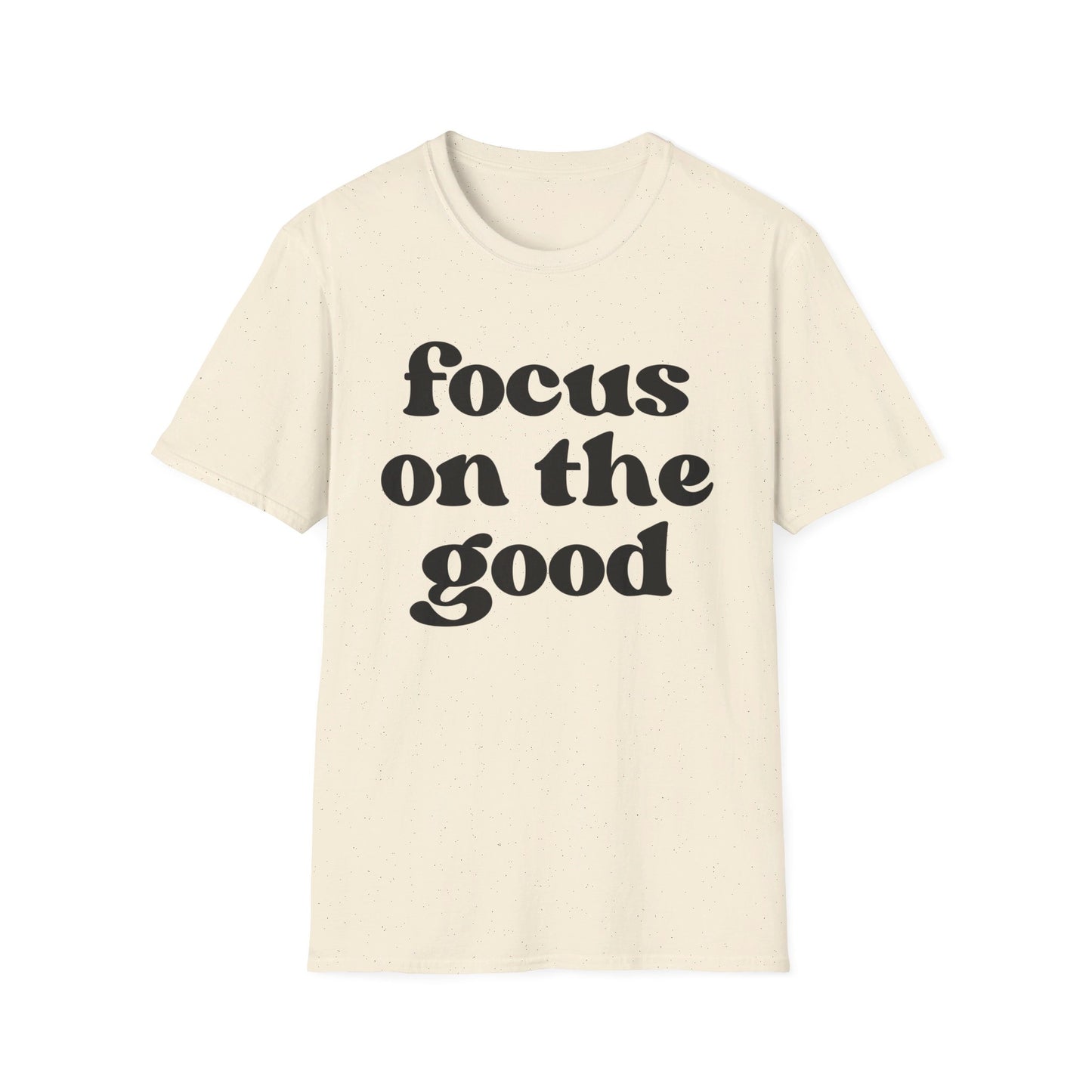 Focus on the Good - Unisex Softstyle T-Shirt