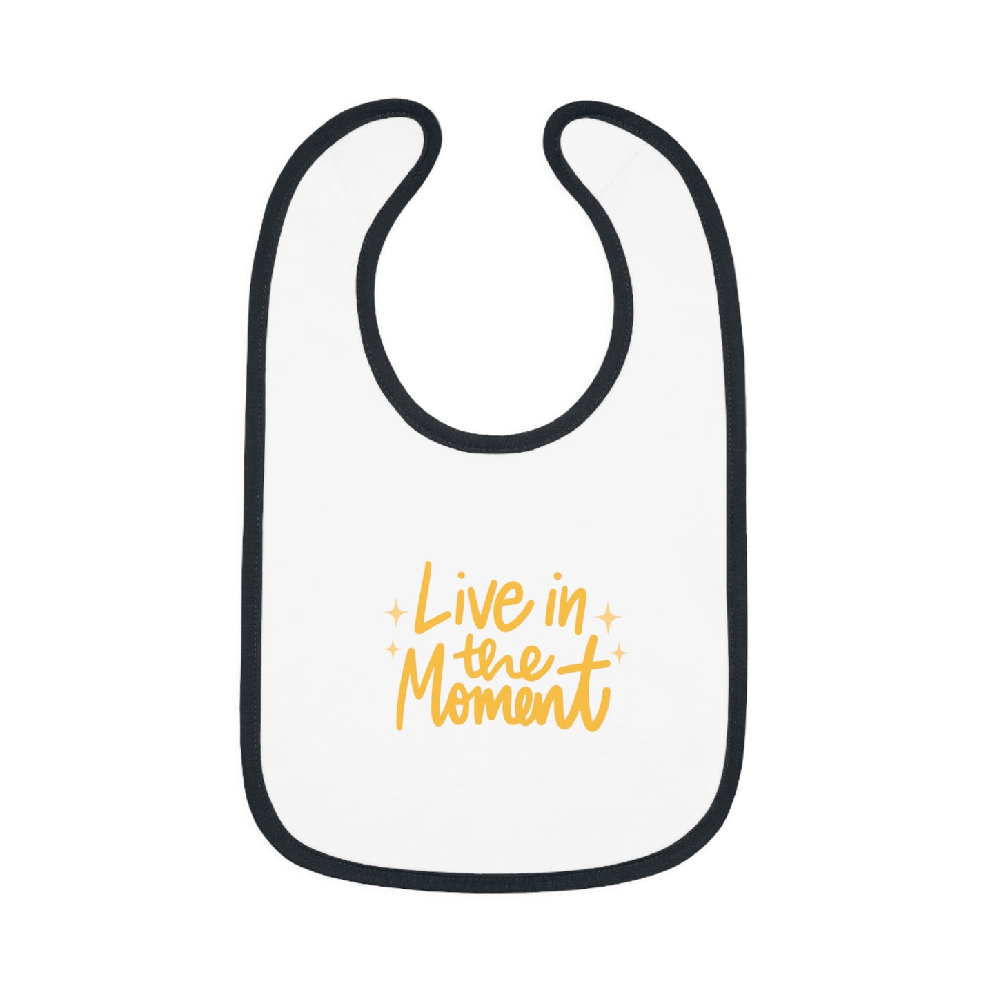 Live in the Moment - Baby Contrast Trim Jersey Bib