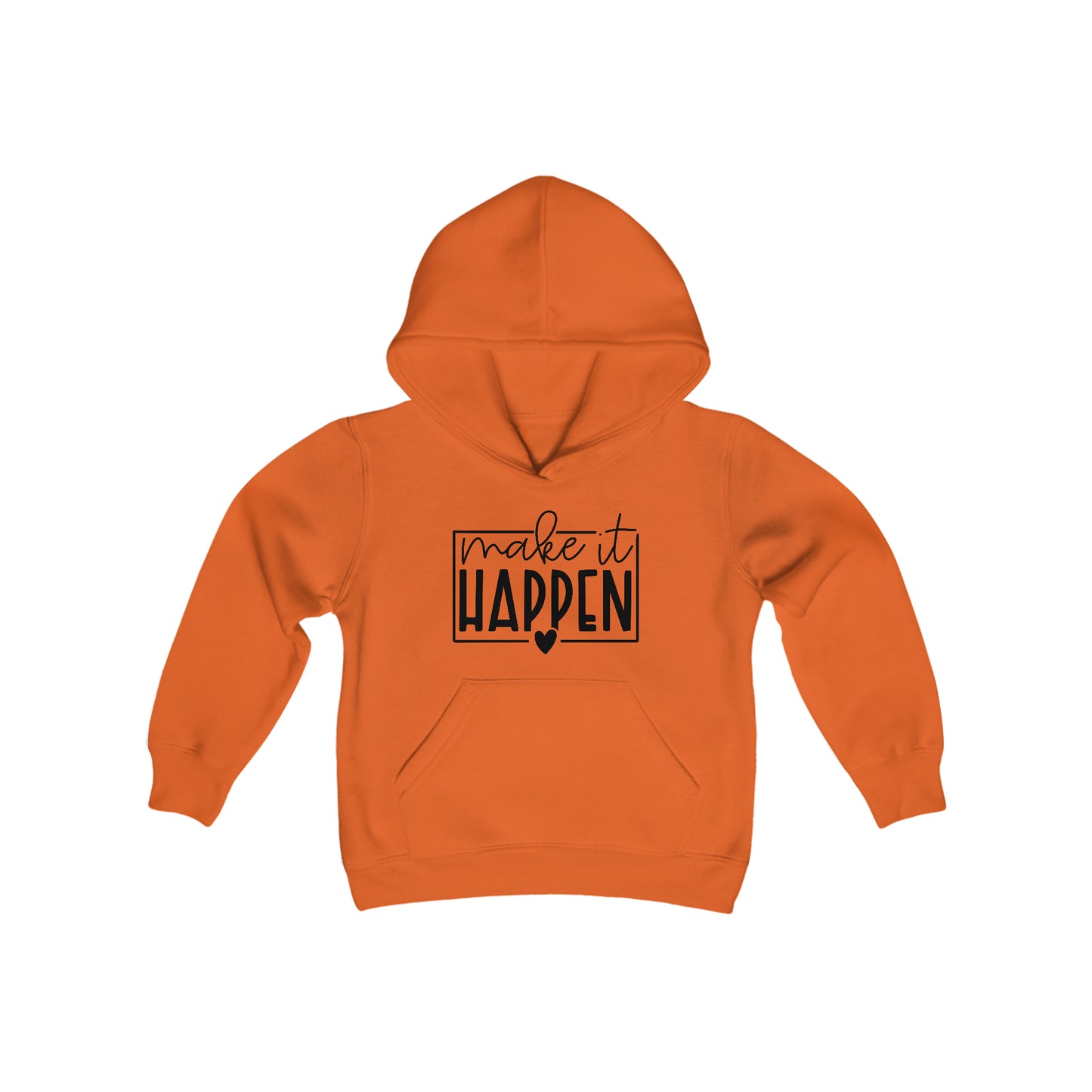 Make it Happen - Box with Heart - Believe in Yourself - Self Love - Self Acceptance - Inspire - Youth Heavy Blend Hooded Sweatshirt